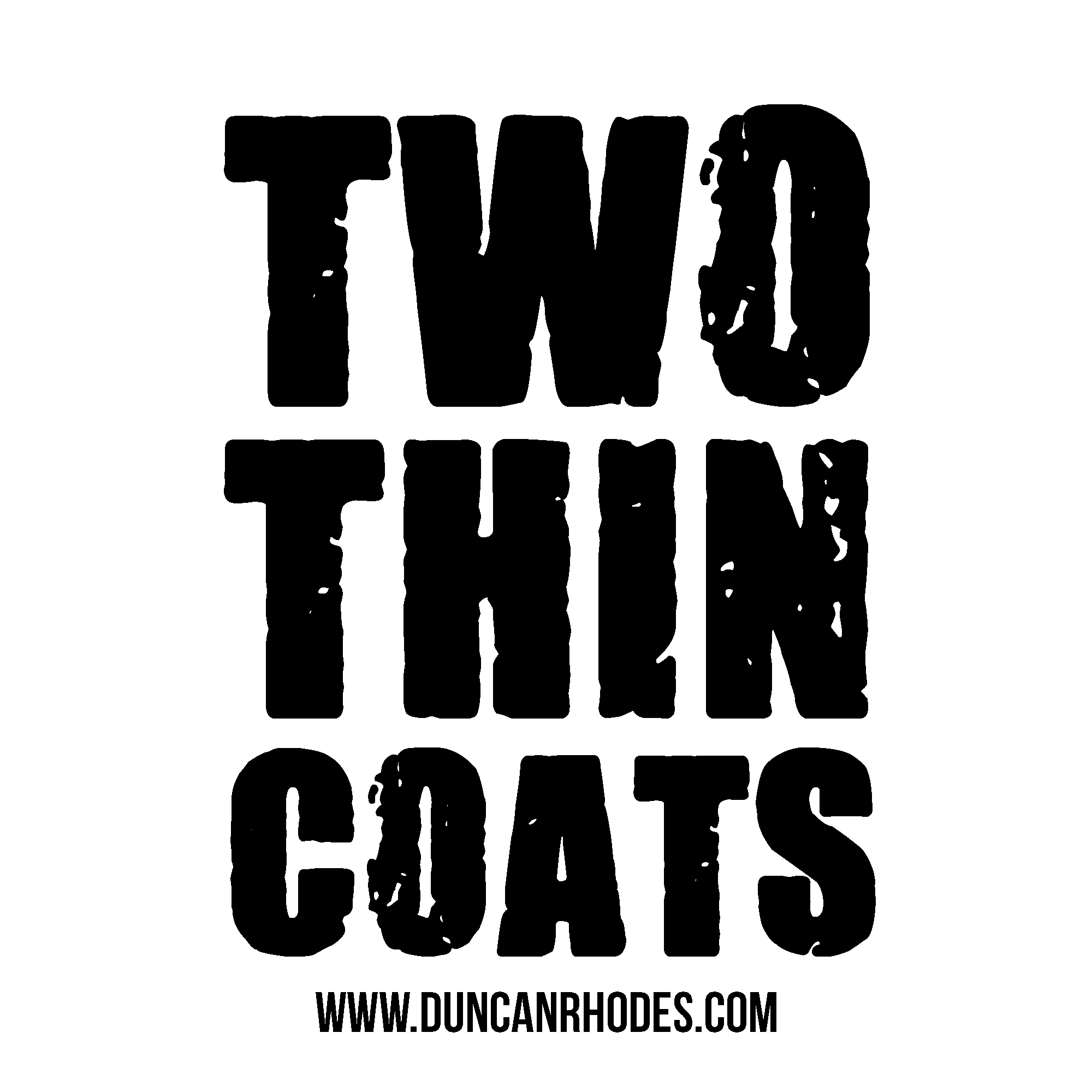 Two Thin Coats